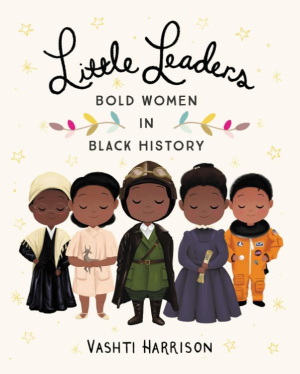 Book Cover of Little Leaders by Vashti Harrison