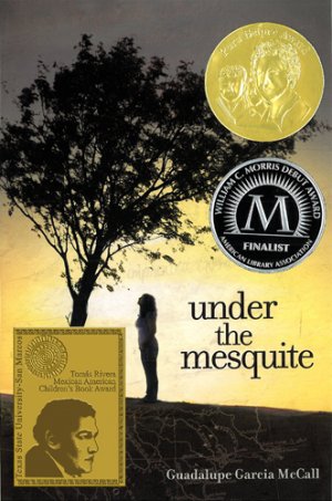Book Cover of Under the Mesquite by Guadalupe Garcia McCall