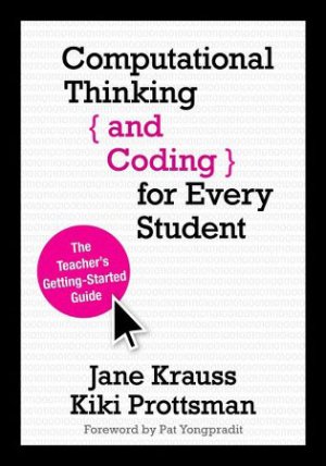 Photo of the cover of the book, 'Computational Thinking and Coding for Every Student.'