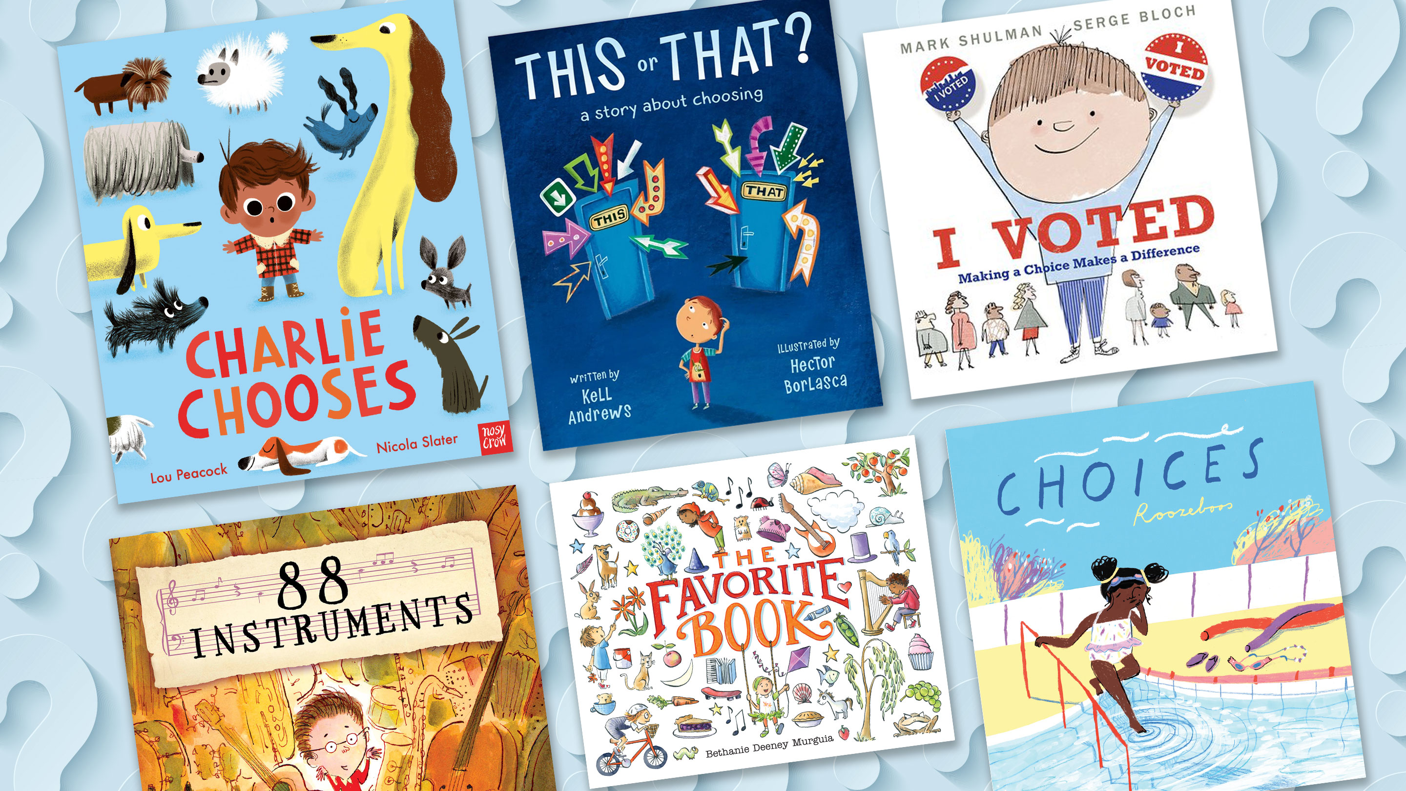 6 Books About Making Choices for Students in Preschool to Grade 2