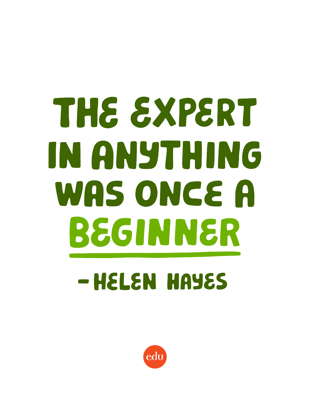 Image of https://wpvip.edutopia.org/wp-content/uploads/2024/09/Helen-Hayes-quote-poster.png