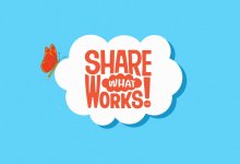 This is a custom piece of graphic art representing our Share What Works toolkit. It reads "Share What Works" in orange, and features a butterfly.