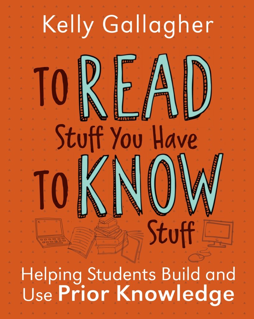 Book cover of To Read Stuff You Have to Know Stuff by Kelly Gallagher