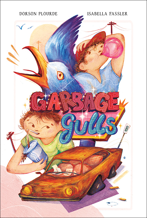 Garbage Gulls by Dorson Plourde book cover