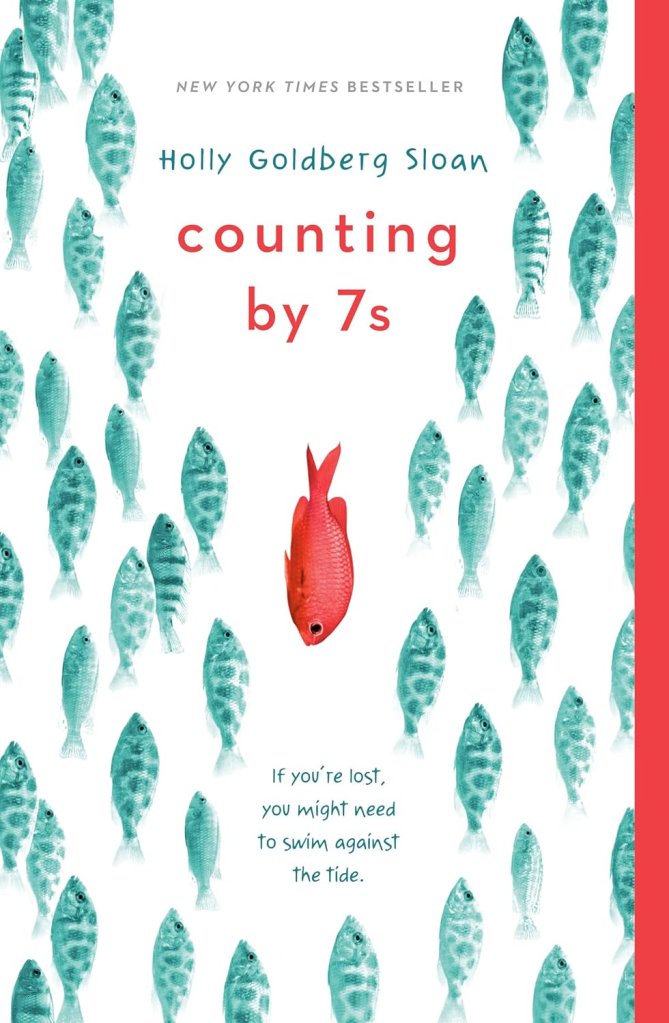 Book cover of Counting by 7s by Holly Goldberg Sloan,, an example of books with neurodivergent characters